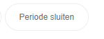 Periode sluiten knop